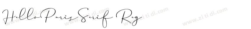 HelloParisSerif Reg字体转换 HelloParisSerif Reg字体转换